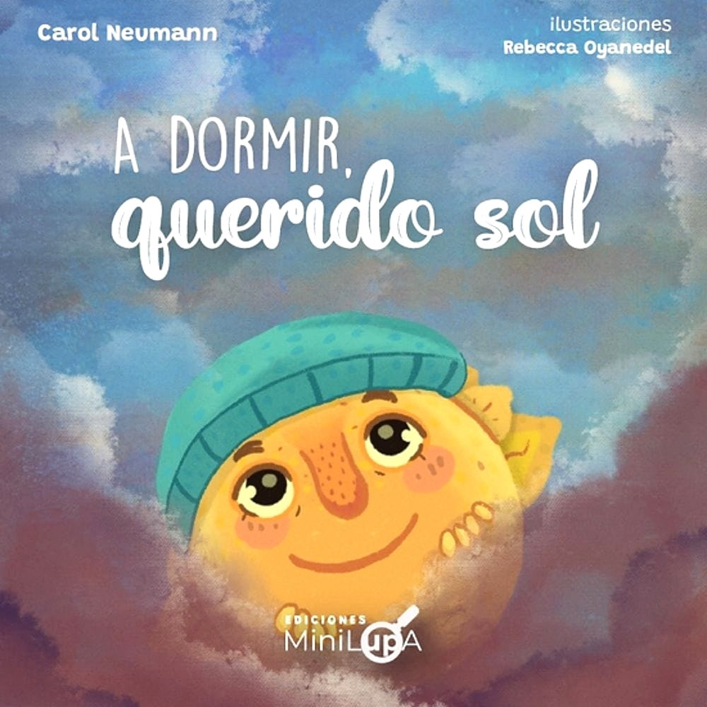 A Dormir, Querido Sol (Editorial Minilupa)